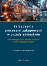 Zarządzanie procesami zakupowymi w przedsiębiorstwie Dojrzałość Paweł Wereda, Wioletta Wereda