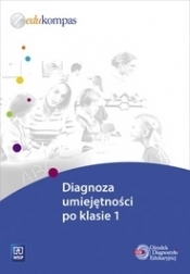 Diagnoza umiejętności po klasie 1 - Opracowanie zbiorowe