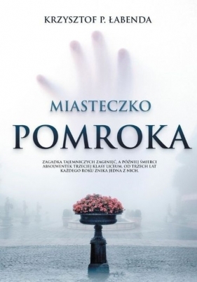 Miasteczko Pomroka - Krzysztof Piotr Łabenda