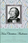 The Complete Fairy Tales Hans Christian Andersen Hans Christian Andersen