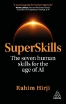 SuperSkills: The Seven Human Skills for the Age of AI Rahim Hirji