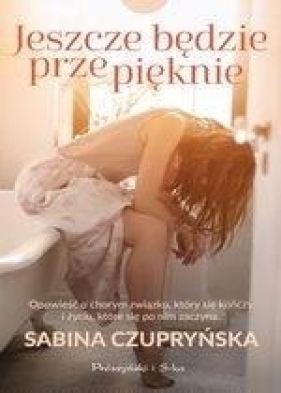 Jeszcze będzie przepięknie DL - Sabina Czupryńska