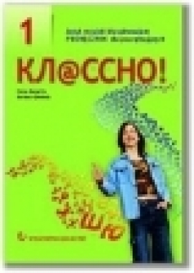 Kłassno 1 Język rosyjski dla gimnazjum Podręcznik dla początkujących - Irena Danecka, Barbara Chlebda