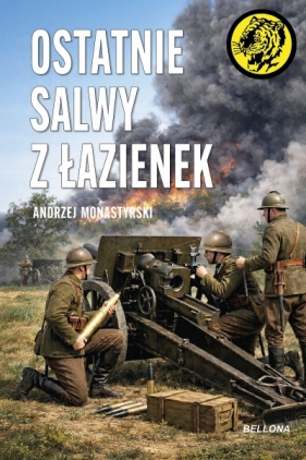 Ostatnie salwy z Łazienek - Andrzej Monastyrski