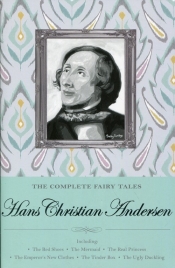 The Complete Fairy Tales Hans Christian Andersen - Hans Christian Andersen