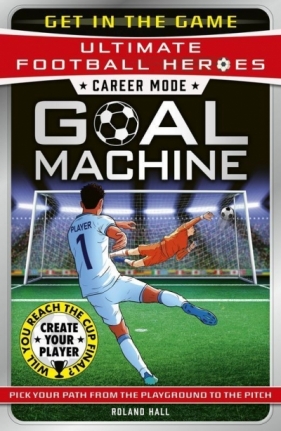 Ultimate Football Heroes – Goal Machine (Career Mode) - Roland Hall