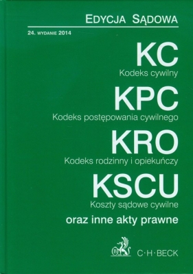 Kodeks cywilny Kodeks postępowania cywilnego Kodeks rodzinny i opiekuńczy Koszty sądowe cywilne - <br />