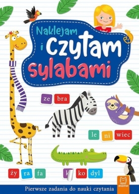 Naklejam i czytam sylabami. - Agnieszka Bator