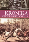 Kronika kampanii wrześniowej 1939 + Teczka Kunert Andrzej Krzysztof, Walkowski Zygmunt
