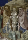 Milczenie Łazarza Piotr Gociek