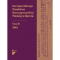Korespondencja Poselstwa Rzeczypospolitej Polskiej w Bernie Tom II 1942 - Eryk Habowski, Aleksandra Kmak-Pamirska, Barbara Świtalska-Starzeńska