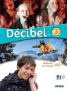 Decibel 3 Podręcznik + nagrania appi Opracowanie zbiorowe