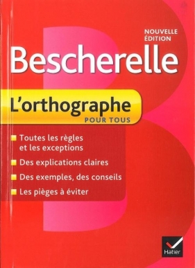 Bescherelle L'orthographe pour tous - Claude Kannas