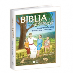 Biblia Młodych - Antoni Długosz