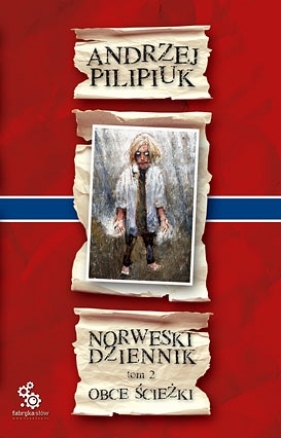 Norweski dziennik tom 2 - Andrzej Pilipiuk