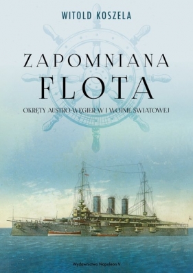 Zapomniana flota - Witold Koszela