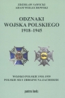 Odznaki wojska polskiego 1918-1945  Sawicki Zdzisław Wielechowski Adam
