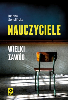 Nauczyciele Wielki zawód - Sokolińska Joanna