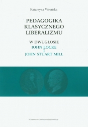 Pedagogika klasycznego liberalizmu