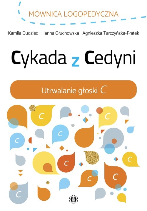 Cykada z Cedyni Utrwalanie głoski C