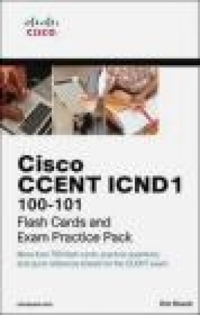 CCENT ICND1 100-101 Flash Cards and Exam Practice Pack Eric Rivard