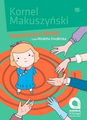 Awantura o Basię (Audiobook) - Kornel Makuszyński