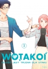  Wotakoi. Miłość jest trudna dla otaku #3