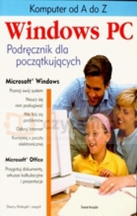 Windows PC. Podręcznik dla początkujących - Kinkoph Sherry