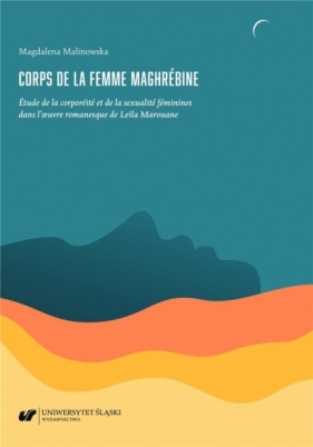 Corps de la femme maghrebine - Magdalena Malinowska