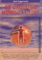 Co choroba mówi o tobie? - Kurt Tepperwein