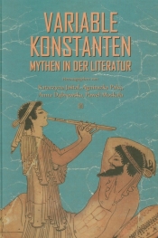 Variable Konstanten Mythen in der Literatur