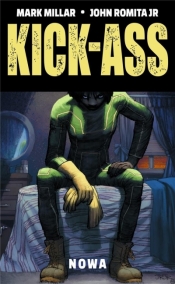 Kick-Ass. Nowa - Mark Millar