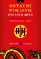 Ostatni wysłannik dynastii Ming. Słońce, księżyc i krzyż - Agnieszka Couderq