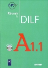 Réussir le Dilf A1.1 Livre + CD  Tagliante Christine