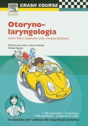 Otorynolaryngologia Crash Course - Achim Viktor, Stephanie Linke, Cordula Dahlmann