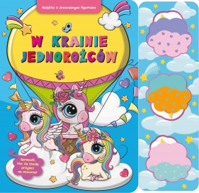 W krainie jednorożców. Książka z drewnianymi figurkami - Paulina Płatkowska, Joanna Moraszczyk