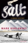 Salt: A World History Mark Kurlansky