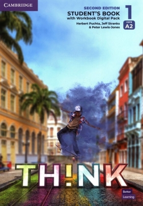 Think Level 1 Student's Book with Workbook Digital Pack British English - Herbert Puchta, Jeff Stranks, Peter Lewis-Jones