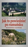 WP Jak to powiedzieć po rumuńsku Constantin Geambaşu, Ewa Odrobińska