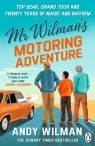Mr Wilman’s Motoring Adventure Andy Wilman