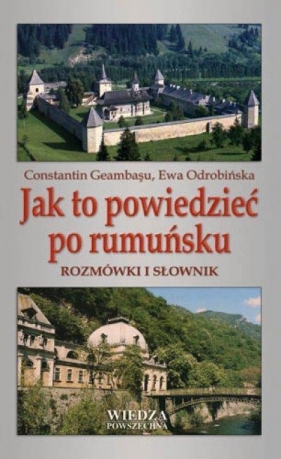 WP Jak to powiedzieć po rumuńsku - Constantin Geambaşu, Ewa Odrobińska