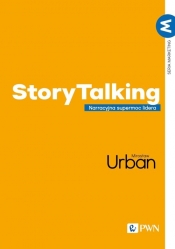 StoryTalking Narracyjna supermoc lidera - Urban Mirosław
