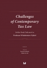 Challenges of Contemporary Tax Law Jubilee Book Dedicated to Professor