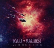 Kali & Paluch: Milion Dróg Do Śmierci CD - Paluch, Kali