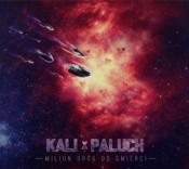 Kali & Paluch: Milion Dróg Do Śmierci CD - Kali, Paluch