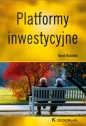 Platformy inwestycyjne - Karol Krainski
