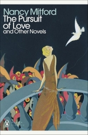 The Pursuit of Love - Mitford Nancy