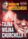 Tajna wojna Churchilla Bogusław Wołoszański