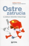 Ostre zatrucia w praktyce ratownika medycznego