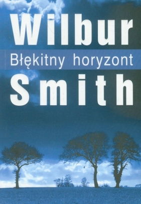 Błękitny horyzont - Smith Wilbur<br />